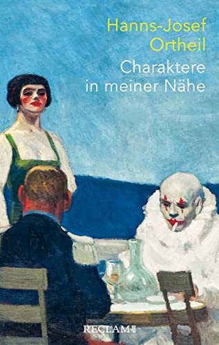 Charaktere in meiner Nähe von Reclam Philipp Jun.