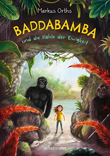 Baddabamba und die Höhle der Ewigkeit von Ueberreuter Verlag, Kinder- und Jugendbuch