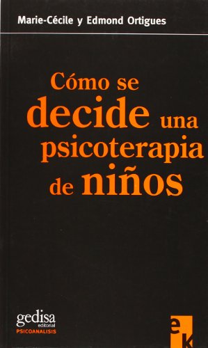 Como se decide una psicoterapia de niños Como se decide una psicoterapia de niños von GEDISA