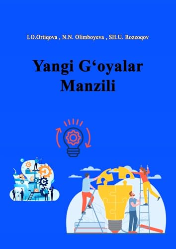Yangi G'oyalar Manzili: (topics of Geography with New Ideas) von Taemeer Publications
