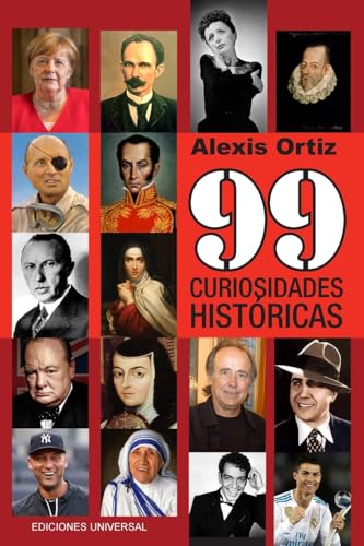 99 CURIOSIDADES HISTÓRICAS von EDICIONES UNIVERSAL
