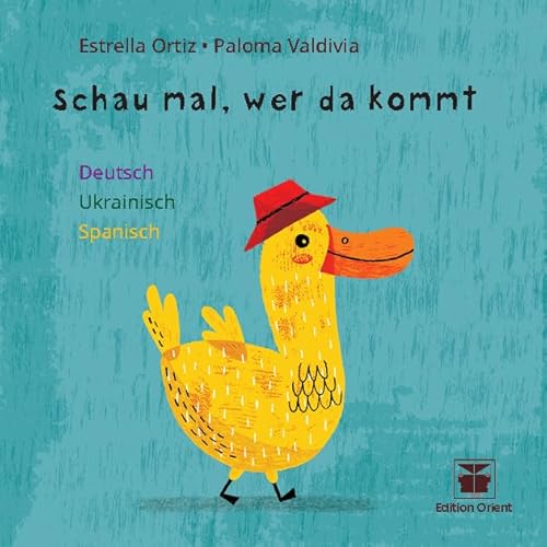 Schau mal, wer da kommt: Pappbilderbuch auf Deutsch-Ukrainisch-Spanisch