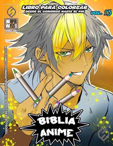 Biblia Anime Desde El Inicio Hasta El Final Vol 13 von Supernesis