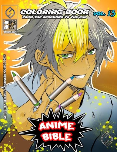 Anime Bible From The Beginning To The End Vol. 13: Coloring book von Supernesis