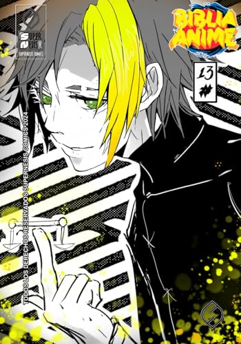 Biblia Anime Desde El Inicio Hasta El Final Vol. 13 von Independently published