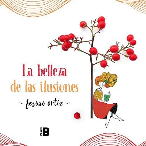 La belleza de las ilusiones (Somos B)