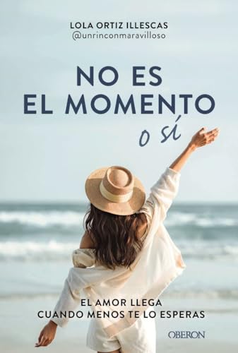No es el momento o sí: El amor llega cuando menos te lo esperas (Libros singulares) von ANAYA MULTIMEDIA