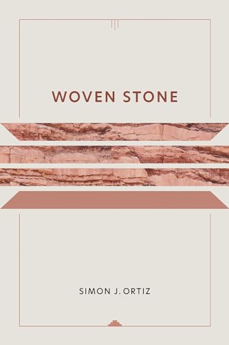 Woven Stone: Volume 21 (Sun Tracks, Band 21) von University of Arizona Press