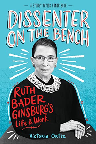 Dissenter on the Bench: Ruth Bader Ginsburg's Life and Work von Clarion Books