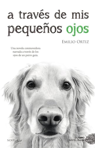 A través de mis pequeños ojos