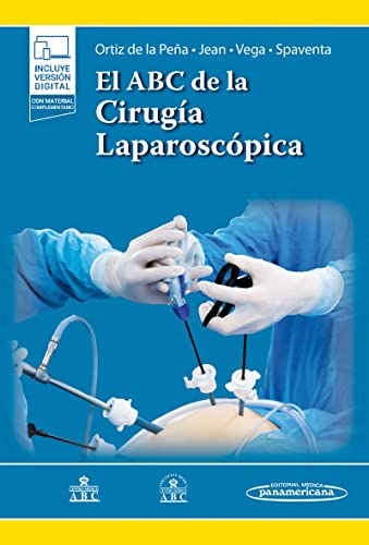 El ABC de la Cirugía Laparoscópica von Editorial Médica Panamericana S.A.