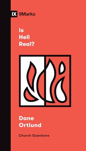 Is Hell Real? (Church Questions) von Crossway Books