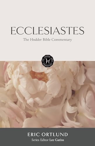 The Hodder Bible Commentary: Ecclesiastes von Hodder & Stoughton