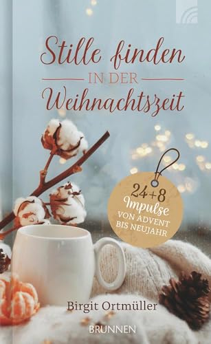 Stille finden in der Weihnachtszeit: 24+8 Impulse von Advent bis Neujahr. Christliches Adventskalender-Buch für mehr Achtsamkeit, Ruhe und ... auf die Weihnachtstage und bis ins neue Jahr Stille finden in der Weihnachtszeit: 24+8 Impulse von Advent bis Neujahr. Christliches Adventskalender-Buch für mehr Achtsamkeit, Ruhe und ... auf die Weihnachtstage und bis ins neue Jahr