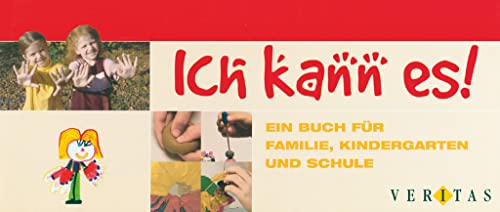 Ich kann es! - Arbeitskalender für Familie, Kindergarten und Schule: Kalender Ich kann es! - Arbeitskalender für Familie, Kindergarten und Schule: Kalender