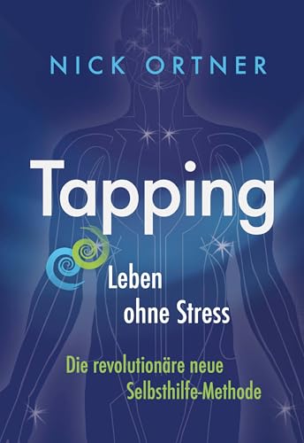 Tapping: Leben ohne Stress von Scorpio Verlag