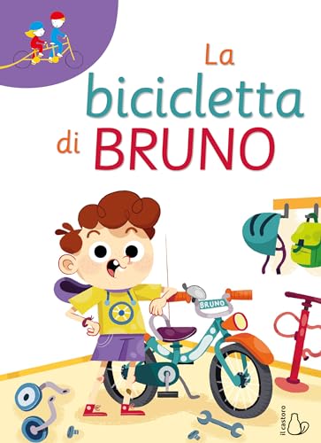 La bicicletta di Bruno. Prime letture (Tandem) von Il Castoro