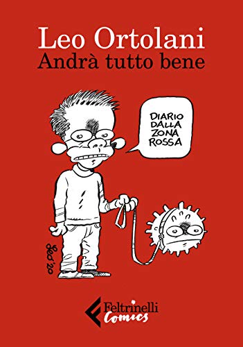 Andra' tutto bene (Feltrinelli Comics, Band 1) von Feltrinelli Traveller