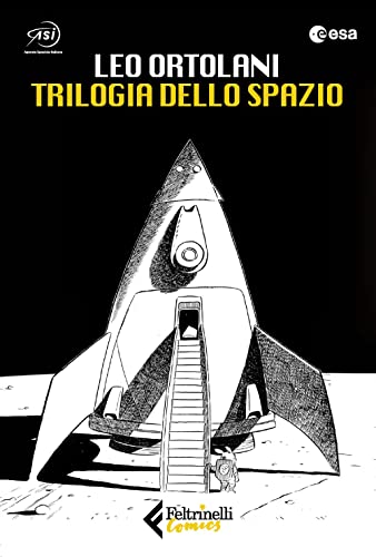 Trilogia dello spazio: C'è spazio per tutti-Luna 2069-Blu tramonto (Feltrinelli Comics)