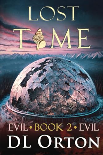 Lost Time (Between Two Evils, Band 2) von Rocky Mountain Press