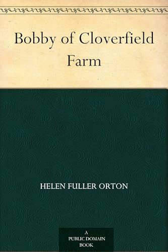 Bobby of Cloverfield Farm von Anson Street Press