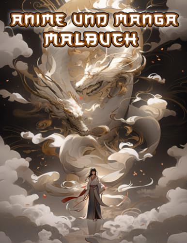 Anime Und Manga Malbuch: Entdecken Sie die mystische Welt der japanischen Porträts mit Wölfen, Drachen, Schlangen, Adlern, Schädeln, schrecklichen ... für die Feiertage, Halloween und Weihnachten