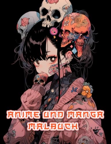 Anime Und Manga Malbuch: Entdecken Sie die mystische Welt der japanischen Porträts mit Wölfen, Drachen, Schlangen, Adlern, Schädeln, schrecklichen ... für die Feiertage, Halloween und Weihnachten