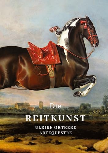Die Reitkunst: DE (ArtEquestre - Reitkunst) von tredition