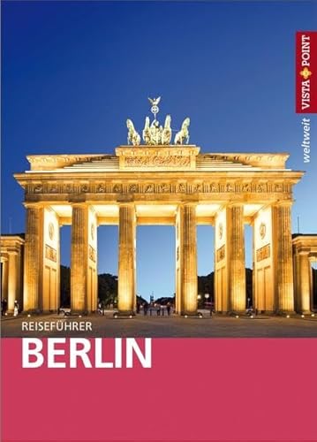 Berlin - VISTA POINT Reiseführer weltweit (Mit E-Magazin)