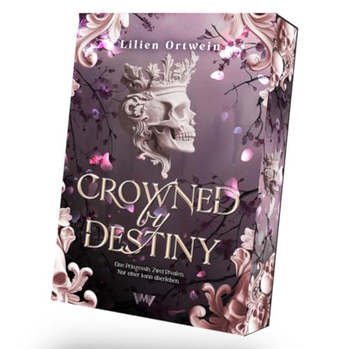 Crowned by Destiny (A Forbidden Love Triangle) von booXperts - logiXperts GmbH
