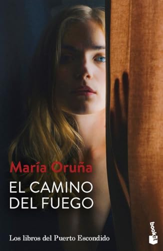 El camino del fuego: Los libros del Puerto Escondido 5 (Crimen y misterio) von Booket