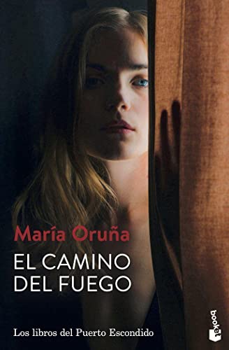 El camino del fuego: Los libros del Puerto Escondido 5 (Crimen y misterio, Band 5)