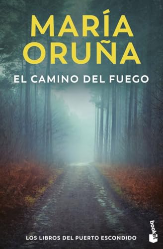 El camino del fuego: Los libros del puerto escondido (Crimen y misterio, Band 5) von Booket