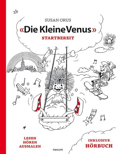«Die Kleine Venus»: STARTBEREIT - LESEN-HÖREN-AUSMALEN inkl. Hörbuch Download «Die Kleine Venus»: STARTBEREIT - LESEN-HÖREN-AUSMALEN inkl. Hörbuch Download von novum publishing gmbh