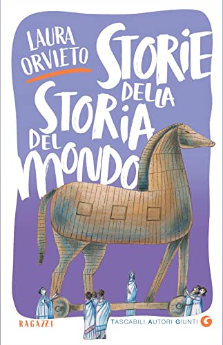 Storie della storia del mondo (Tascabili autori Giunti)