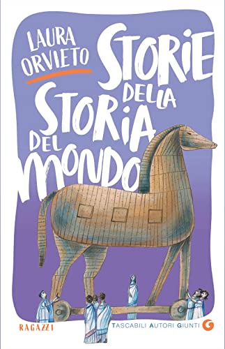 Storie della storia del mondo (TAG. Tascabili autori Giunti)