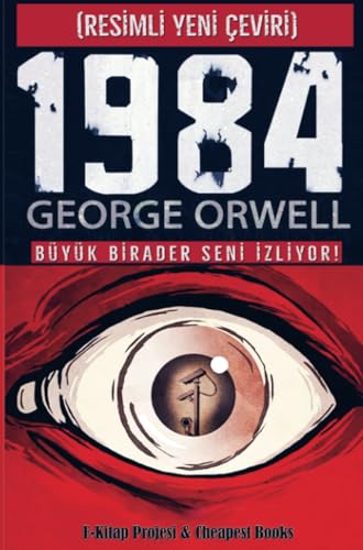1984: (Resimli Yeni Çeviri) von E-Kitap Projesi & Cheapest Books