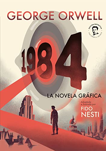 1984 (Novela Gráfica) / 1984 (Graphic Novel): La Novela Gráfica/ Graphic Novel (Best Seller | Cómic) von DEBOLSILLO
