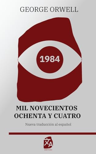 1984: Mil novecientos ochenta y cuatro (Clásicos en español, Band 11) von Rosetta Edu