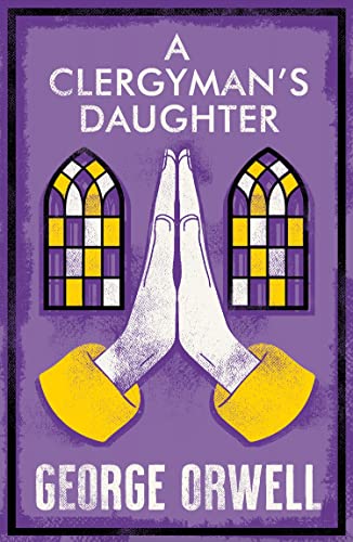 A Clergyman's Daughter: Annotated Edition