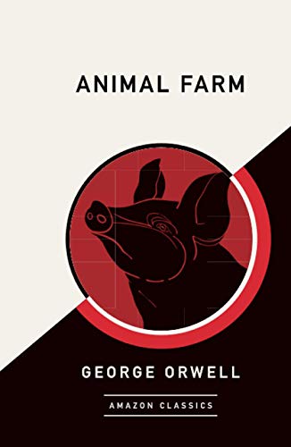 Animal Farm (AmazonClassics Edition) von AmazonClassics