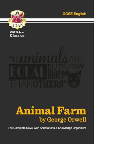 Animal Farm - The Complete Novel with Annotations and Knowledge Organisers (CGP School Classics) von Coordination Group Publications Ltd (CGP)