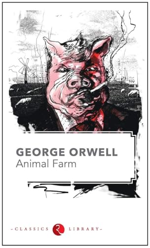 Animal Farm by George Orwell