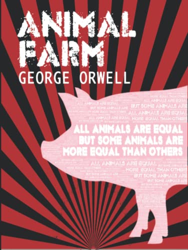 Animal Farm: George Orwell's Classic Anti-Utopian Political Satire Novel von Independently published