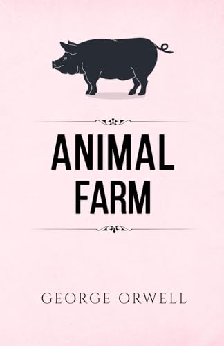 Animal Farm: New Edition von Independently published