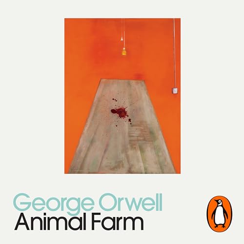 Animal Farm: Penguin Modern Classics Animal Farm: Penguin Modern Classics