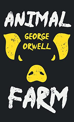 Animal Farm: With the Introductory Essay 'Why I Write' von Read & Co. Classics