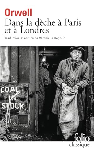 Dans la dèche à Paris et à Londres Dans la dèche à Paris et à Londres von FOLIO