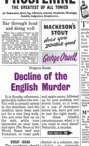 Decline of the English Murder: George Orwell (Penguin Great Ideas)