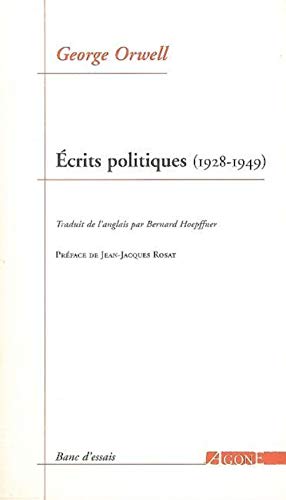 Écrits politiques (1928-1949): Sur le socialisme, les intellectuels & la démocratie von AGONE
